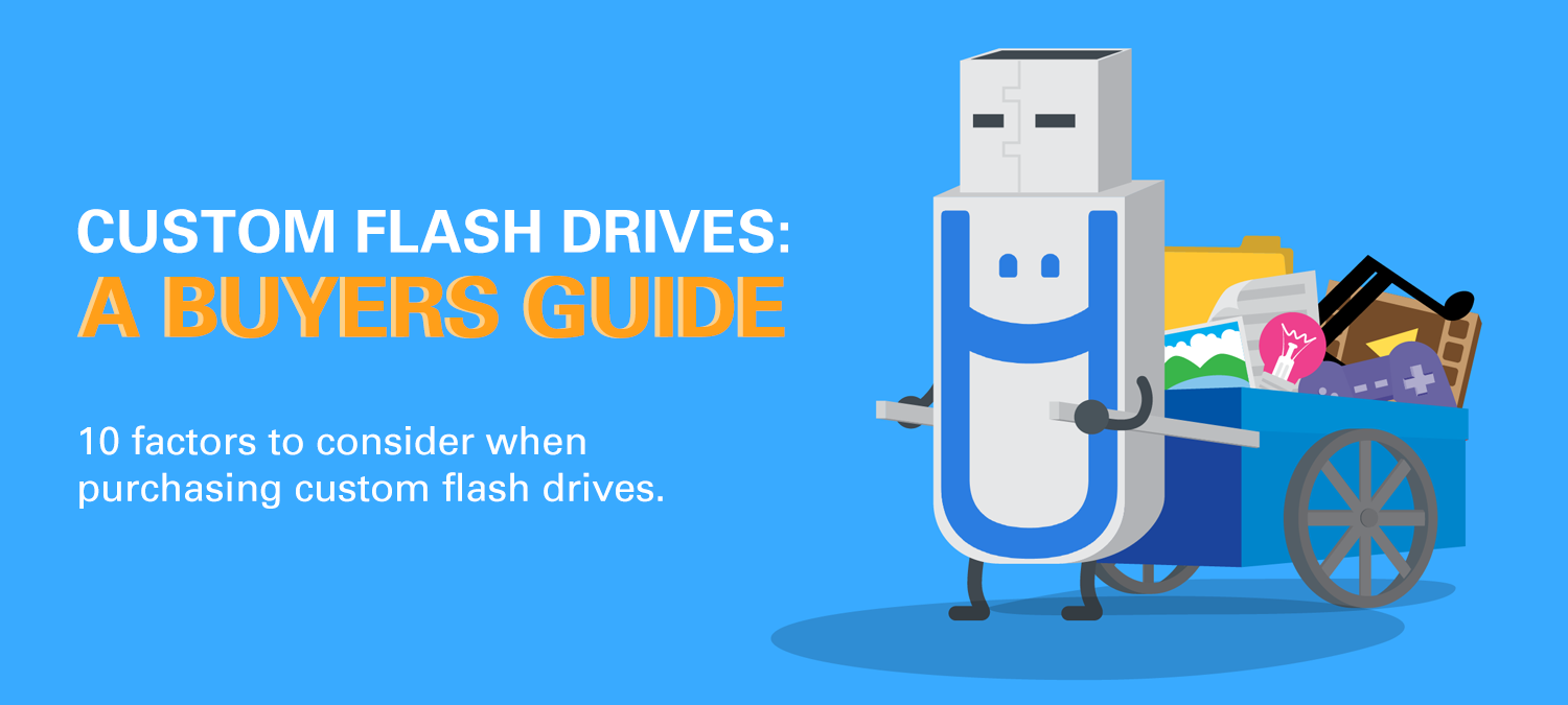 Custom Flash Drives: A Buyers Guide