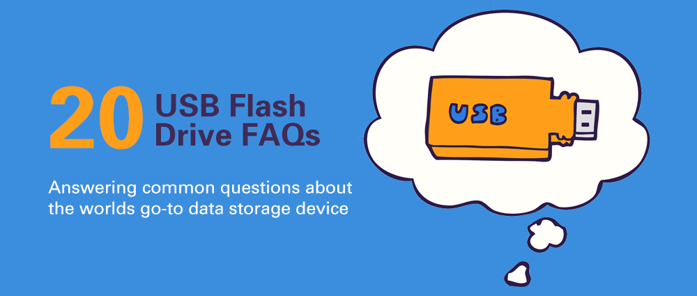 20 USB Flash Drives FAQs