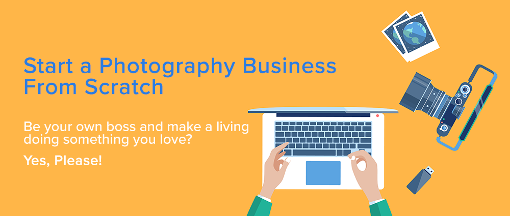 how to start a photography business from scratch