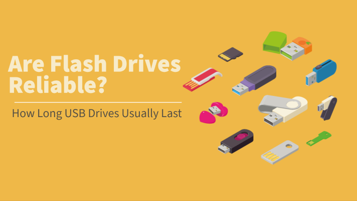 Are Flash Drives Reliable?