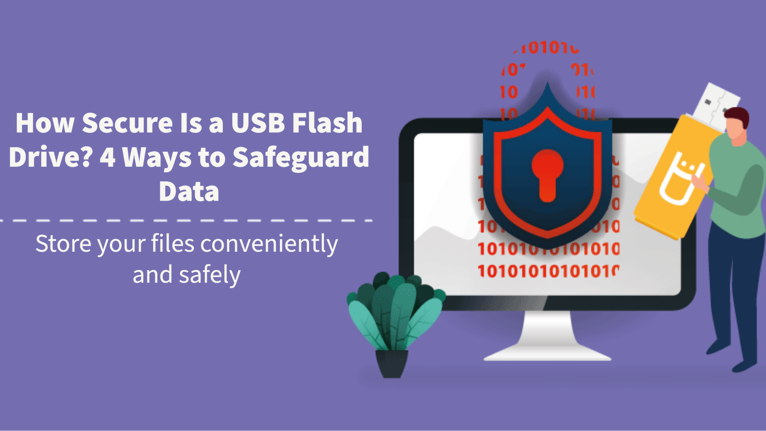 How to safely and securely use USB memory sticks