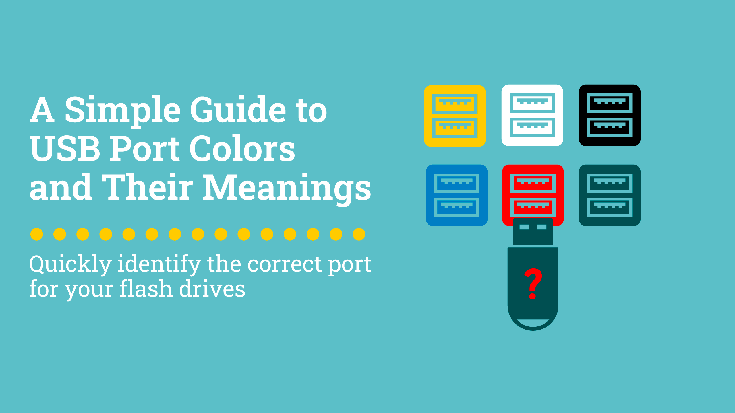 A Complete Guide to USB Connectors