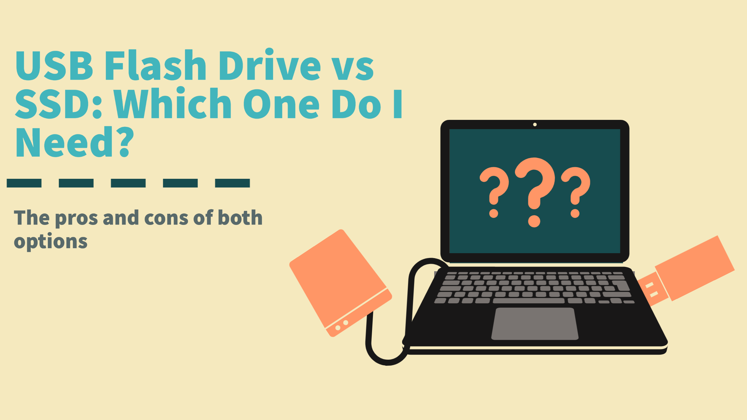 USB Flash Drive vs SSD: Which One Do I Need