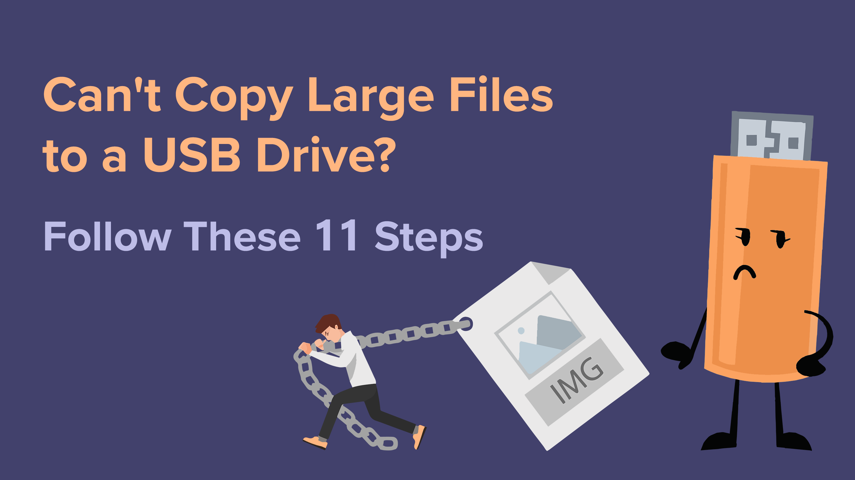 Snazzy Forskelle privilegeret Can't Copy Large Files to a USB Drive? Follow These 11 Steps