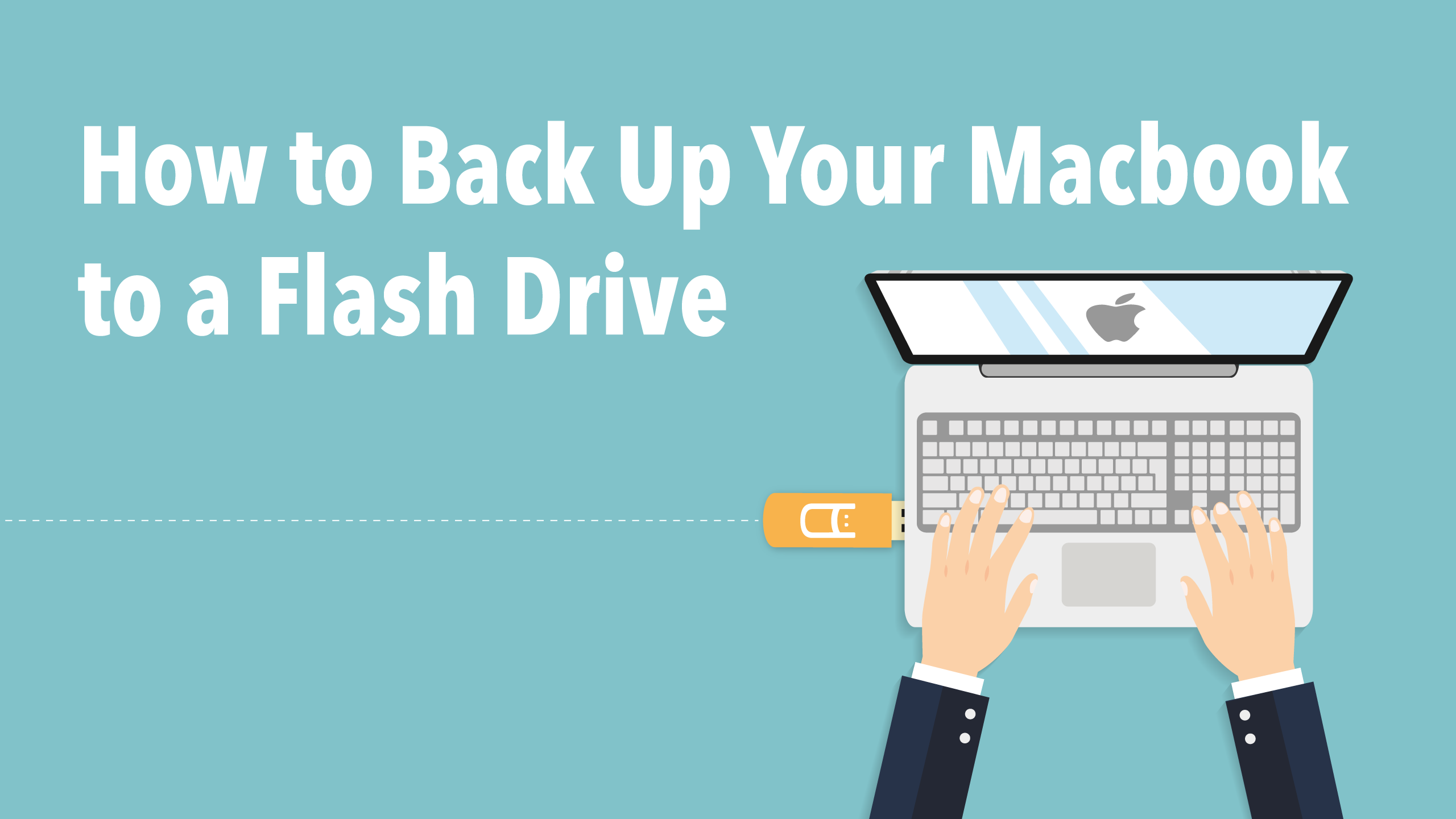How To Back Up Your MacBook to a Flash Drive