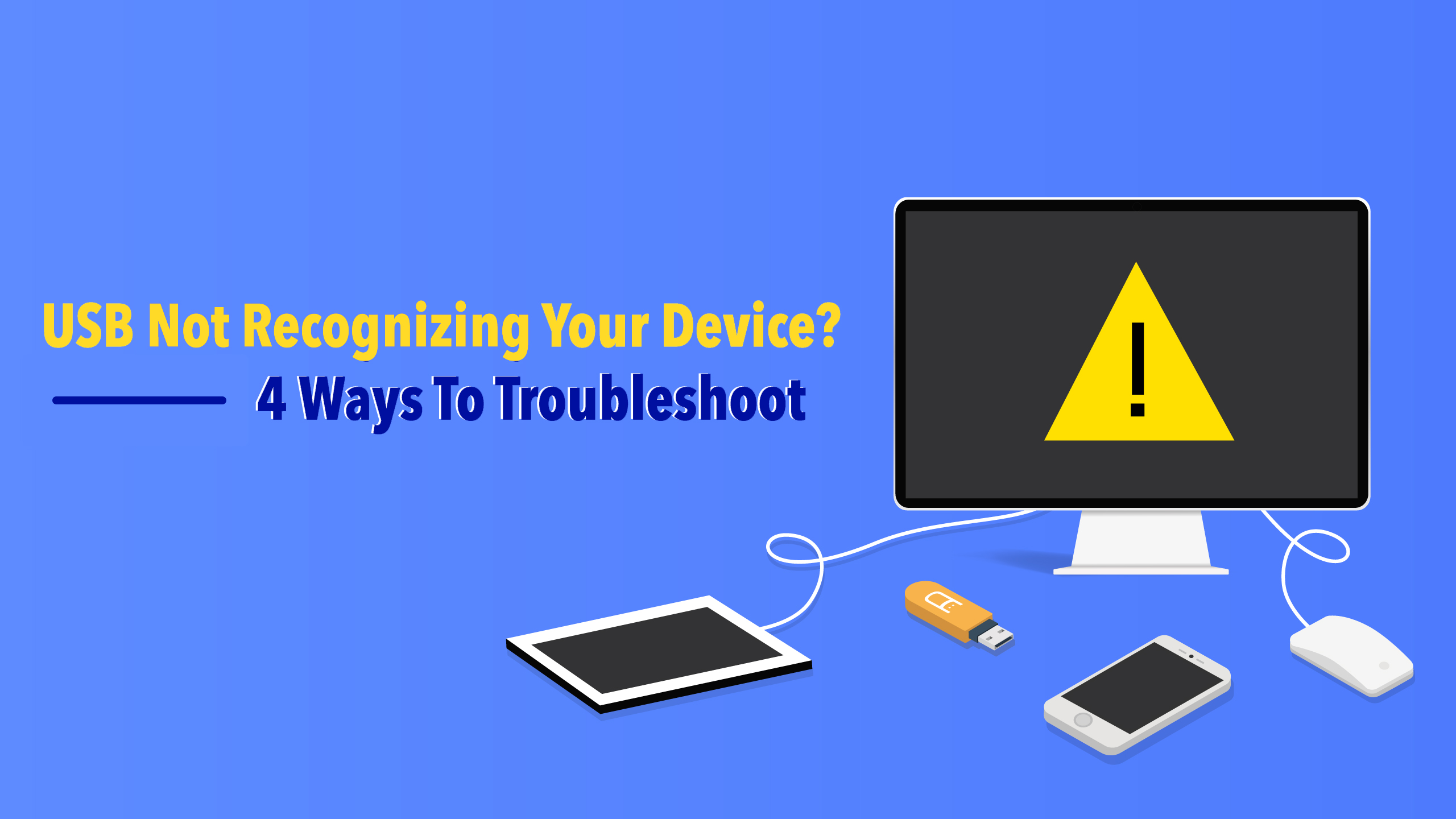 jeg læser en bog Koncession Kommerciel USB Not Recognizing Your Device? 4 Ways To Troubleshoot