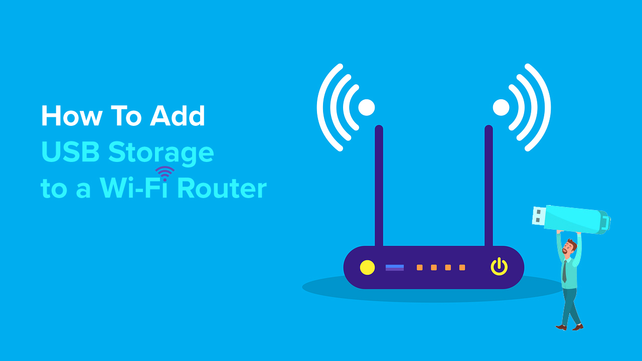 How To Add USB Storage to a Wi-Fi Router