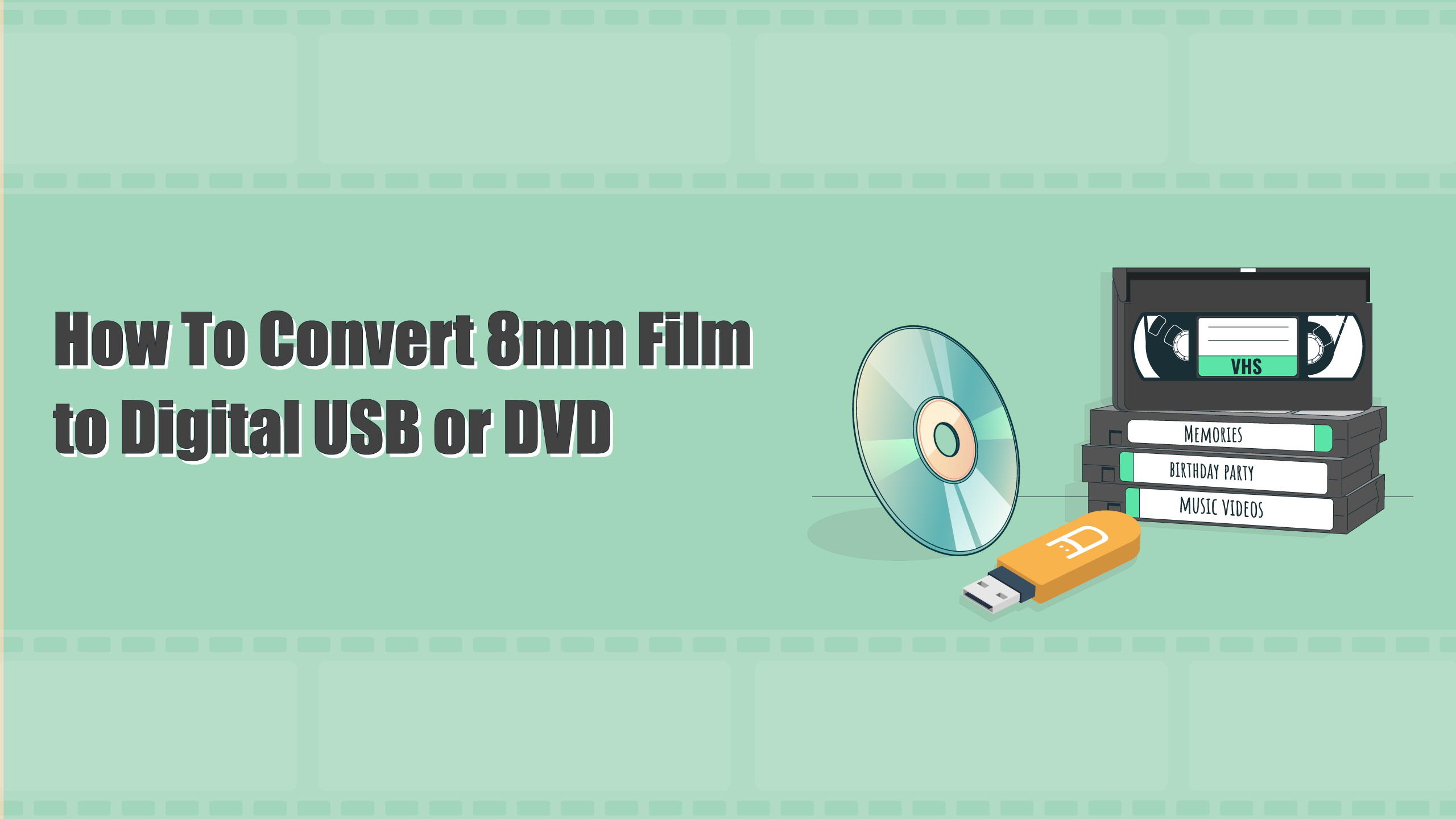 Digitize Home Movies by Converting Film to Digital