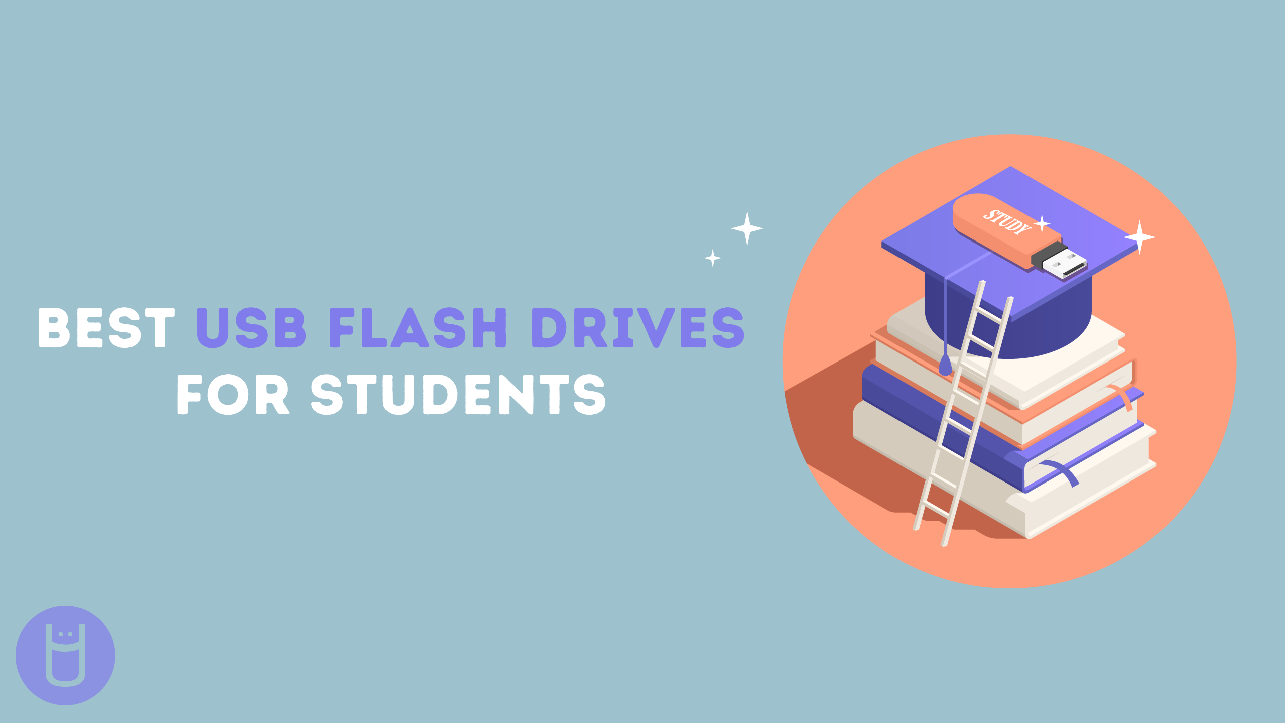 Best USB Flash Drives For Students