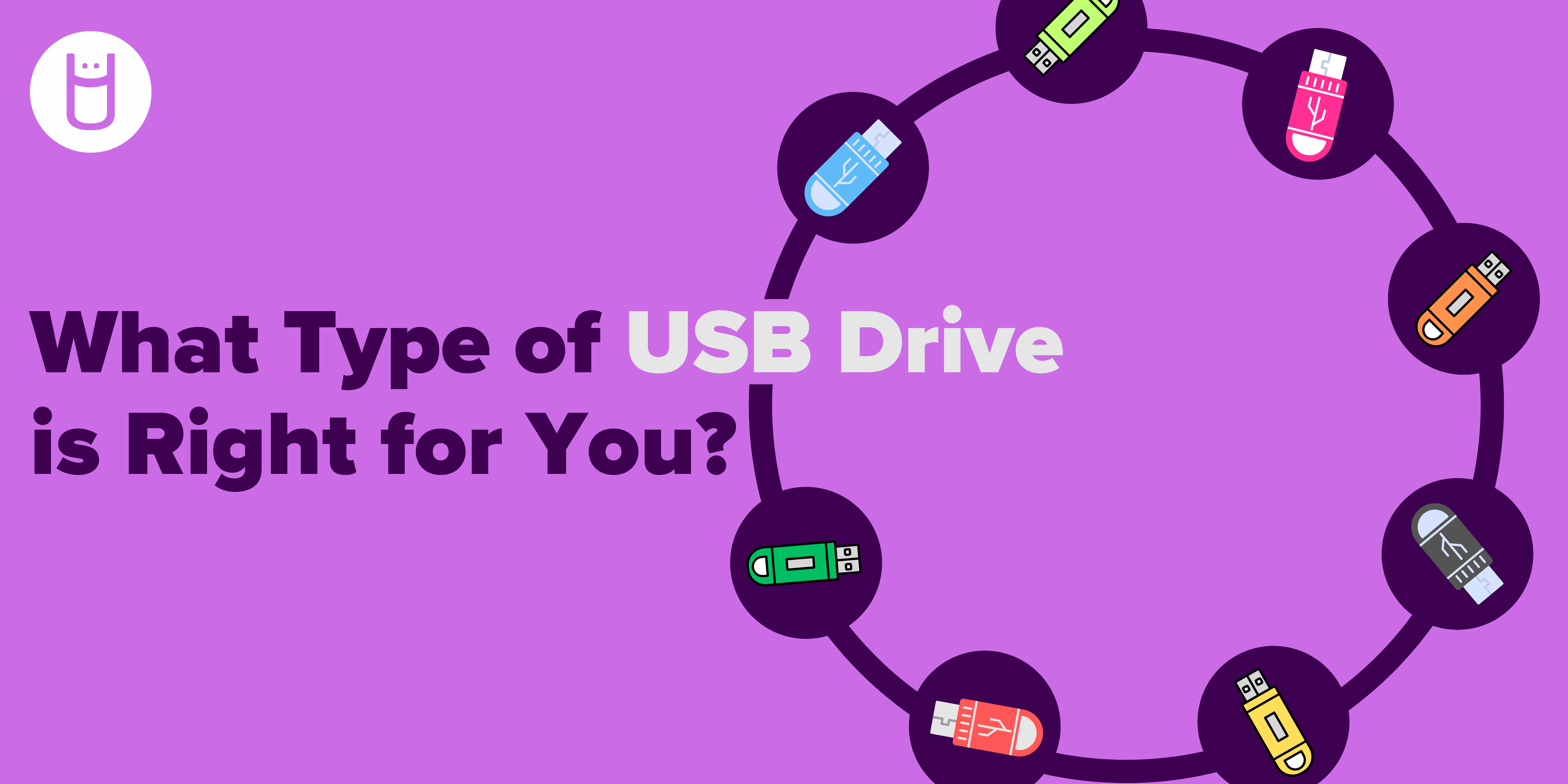 What type of USB drive is right for you