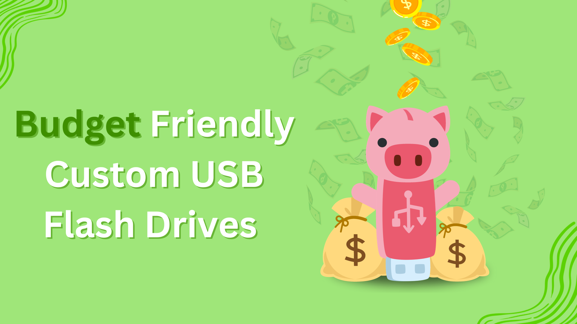 Budget Friendly Custom USB Flash Drives